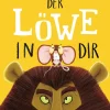 Kinder Magellan GmbH 3-6 Jahre-Der Löwe in dir