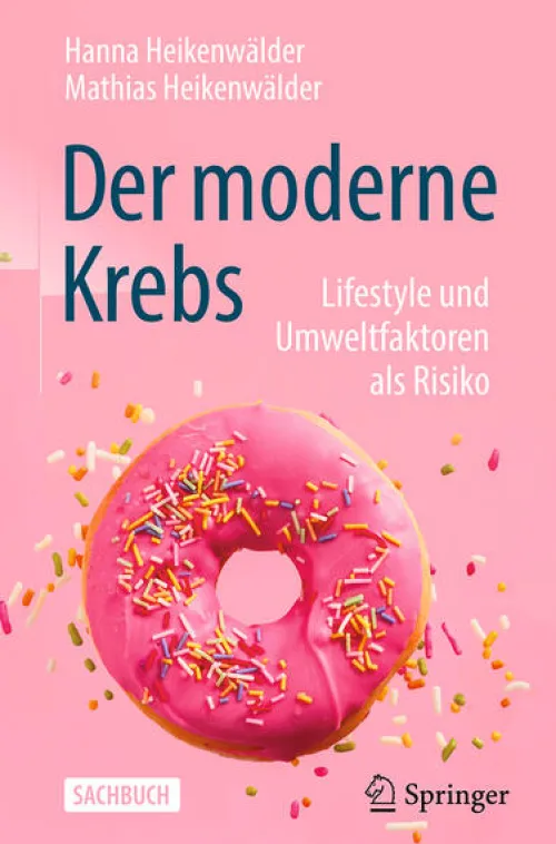 Springer Lexika & Sprachen*Der moderne Krebs - Lifestyle und Umweltfaktoren als Risiko