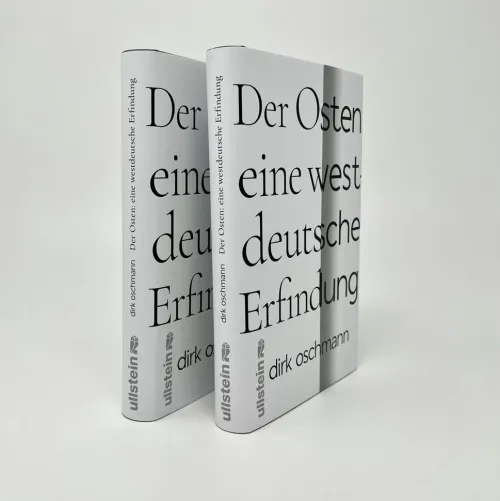 Der Osten: eine westdeutsche Erfindung*Ullstein