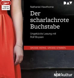Der Audio Verlag, DAV Romane·Biografische Romane-Der scharlachrote Buchstabe,1 Audio-CD, 1 MP3