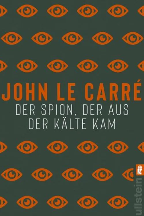 Ullstein Taschenbuchvlg. Spionagethriller*Der Spion, der aus der Kälte kam
