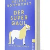Der Supergaul*Ullstein Taschenbuchvlg. Hot