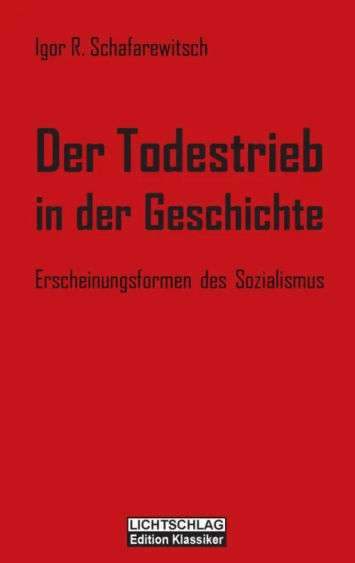 Lichtschlag Medien und Werbung KG Religion & Philosophie|Philosophie*Der Todestrieb in der Geschichte