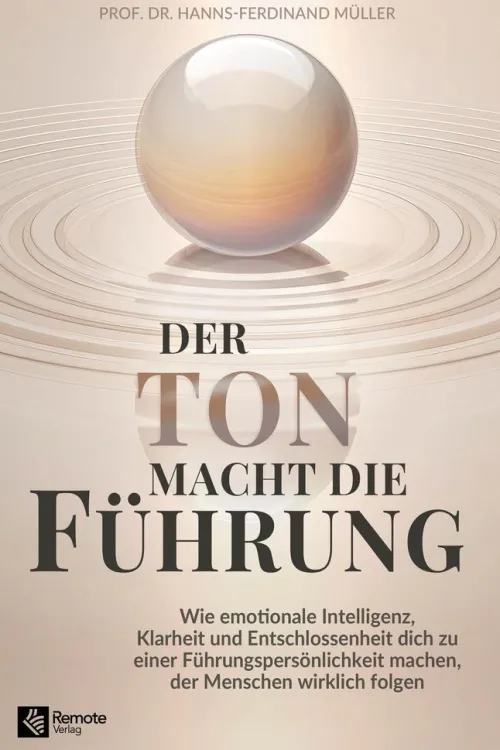 Remote Verlag Naturwissenschaften & Technik|Business & Karriere-Der Ton macht die Führung