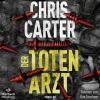 Hörbuch Hamburg Krimis & Thriller·Psychothriller|Krimis & Thriller·Polizeiarbeit & Forensik*Der Totenarzt (Ein Hunter-und-Garcia-Thriller 13)