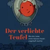 edition chrismon Liebe & Hochzeit-Der verliebte Teufel