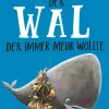 Magellan GmbH 3-6 Jahre*Der Wal, der immer mehr wollte