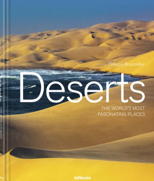 teNeues Verlag GmbH Reisen, Orte & Menschen*Deserts