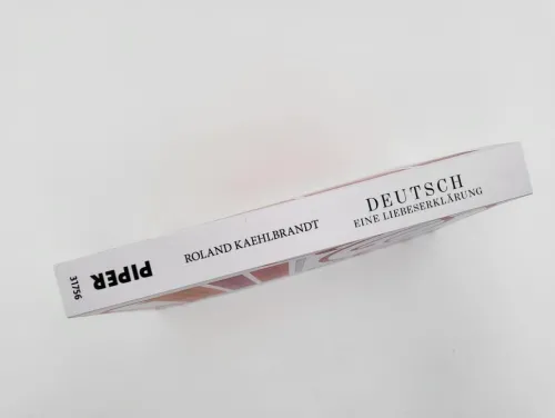 Deutsch - Eine Liebeserklärung*Piper Verlag GmbH Clearance
