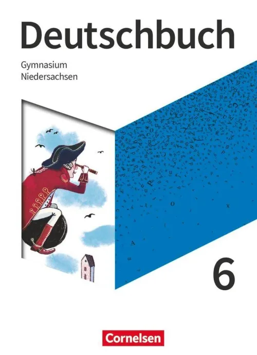 Cornelsen Verlag GmbH Nach Schulform·Gymnasium|Nach Schulform·Gesamtschule*Deutschbuch Gymnasium 6. Schuljahr- Niedersachsen - Schülerbuch