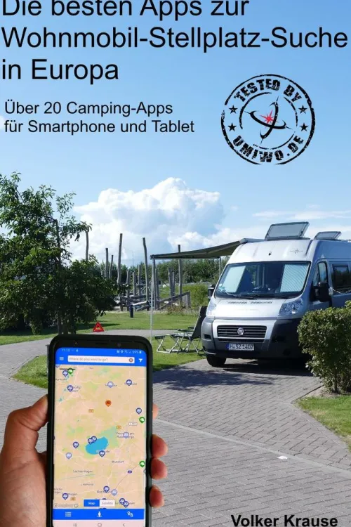 Die besten Apps zur Wohnmobil-Stellplatz-Suche in Europa*UMIWO Reiseblog Discount