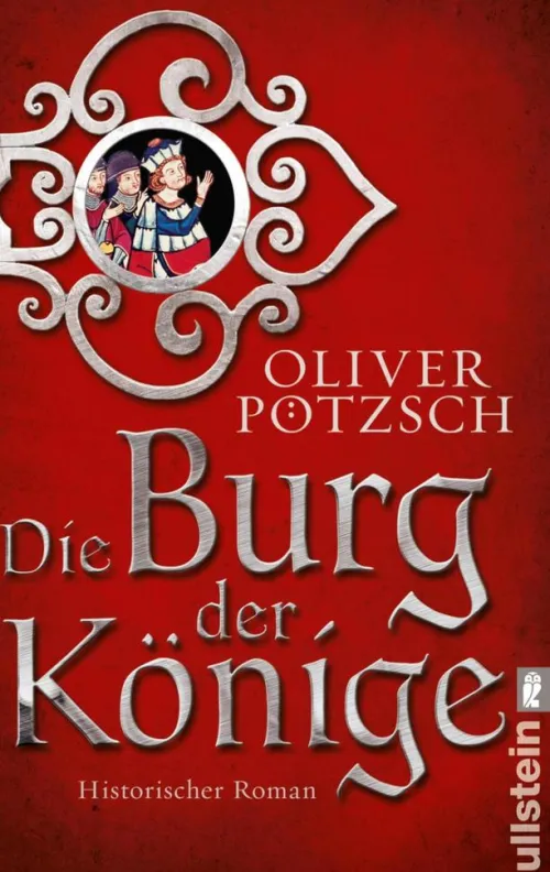Ullstein Ebooks Historische Abenteuerromane*Die Burg der Könige