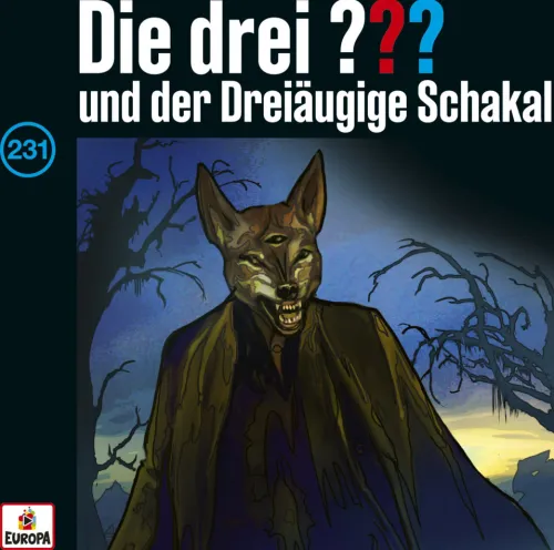 Die drei ??? 231 und der dreiäugige Schakal (Fragezeichen)*Sony Music Entertainment