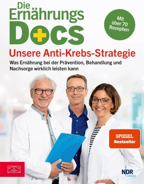 ZS - ein Verlag der Edel Verlagsgruppe Gesunde Ernährung-Die Ernährungs-Docs - Unsere Anti-Krebs-Strategie