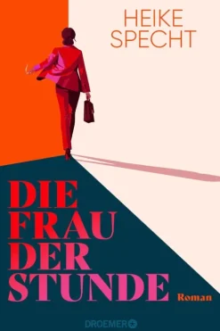 Droemer eBook Historische Romane-Die Frau der Stunde