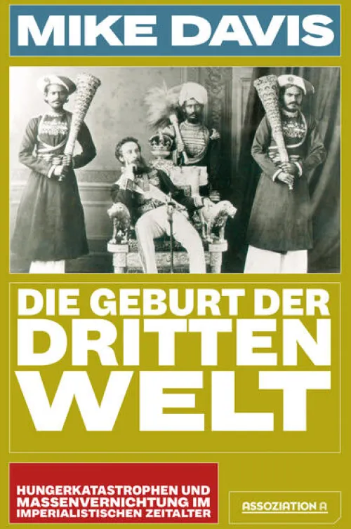 Die Geburt der Dritten Welt*Assoziation A New