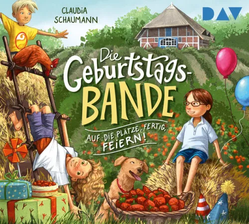 Die Geburtstagsbande - Teil 1: Auf die Plätze, fertig, feiern!*Der Audio Verlag GmbH Outlet
