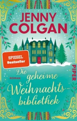Die geheime Weihnachtsbibliothek*Piper Verlag GmbH Best