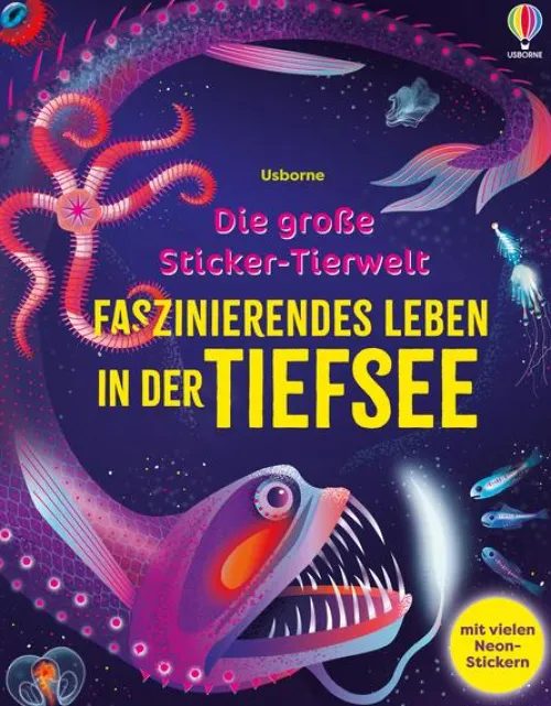 Usborne Verlag Stickerhefte*Die große Sticker-Tierwelt: Faszinierendes Leben in der Tiefsee