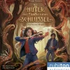 Die Hüter der flüsternden Schlüssel (1). Verlorene Magie*Rubikon Audioverlag Best