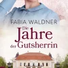 Die Jahre der Gutsherrin*Aufbau Digital Outlet