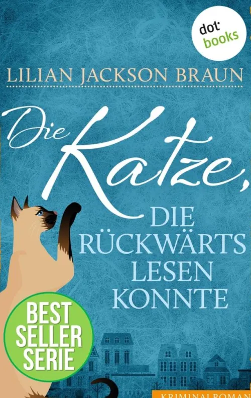 Die Katze, die rückwärts lesen konnte - Band 1*dotbooks Best