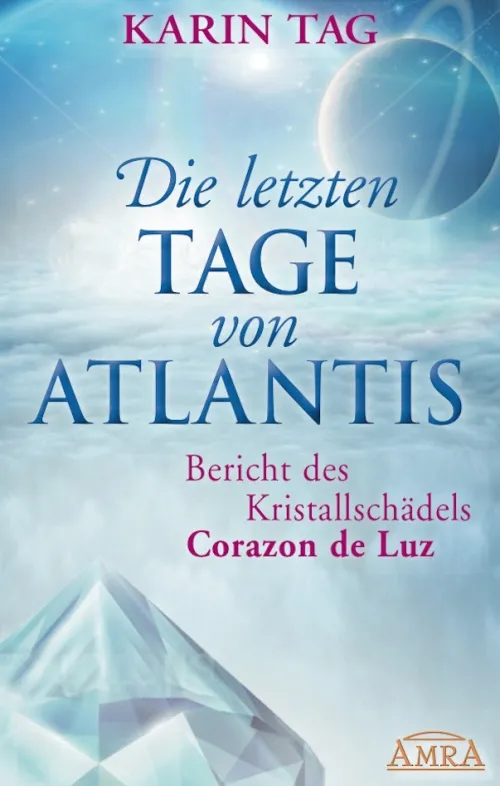 AMRA Verlag Esoterische Thriller*Die letzten Tage von Atlantis