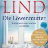 Heyne Taschenbuch Biografien & Erinnerungen|Biografische Romane*Die Löwenmutter