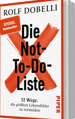 Piper Verlag GmbH Sachbücher*Die Not-To-Do-Liste