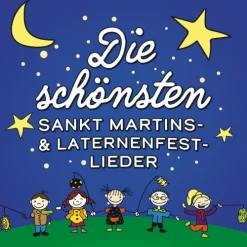 Nova MD Kinder- & Jugendbücher·Bilderbücher*Die schönsten Sankt Martins - & Laternenfest-Lieder,1 Audio-CD