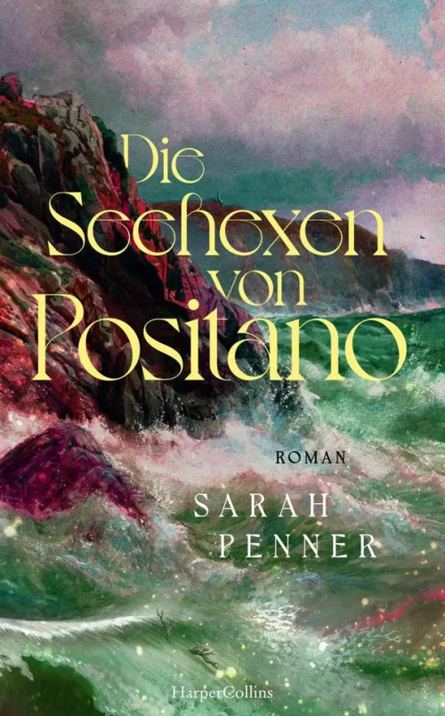HarperCollins eBook Meeresgeschichten|Historische Fantasy*Die Seehexen von Positano