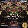 Hoerverlag DHV Der Krimis & Thriller·Technothriller*Die Tyrannei des Schmetterlings
