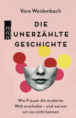 Rowohlt Taschenbuch Wirtschaft-Die unerzählte Geschichte