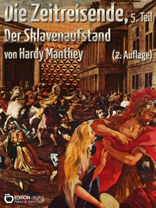 Die Zeitreisende, Teil 5*EDITION digital Clearance