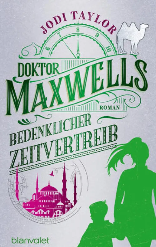 Doktor Maxwells bedenklicher Zeitvertreib*Blanvalet Taschenbuchverl