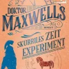 Penguin Random House Zeitreisen*Doktor Maxwells skurriles Zeitexperiment
