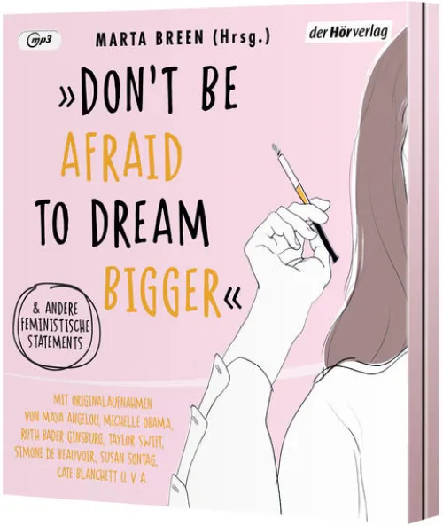 Hoerverlag DHV Der Romane·Kurzgeschichten & Anthologien*Don't Be Afraid to Dream Bigger'