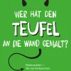 Bibliograph. Instit. GmbH Sprachwissenschaften*Duden - Wer hat den Teufel an die Wand gemalt?