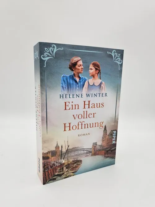 Piper Verlag GmbH Schicksalsromane-Ein Haus voller Hoffnung
