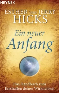 Heyne Taschenbuch Ratgeber|Spiritualität-Ein neuer Anfang