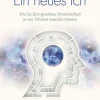 Koha-Verlag GmbH Spiritualität-Ein neues Ich