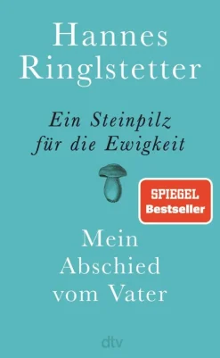 dtv Verlagsgesellschaft Musik, Film & Kunst*Ein Steinpilz für die Ewigkeit