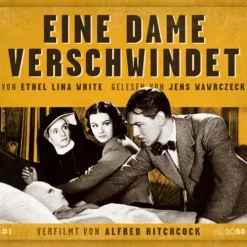 375 Media GmbH Romane·Gesamtausgaben-Eine Dame verschwindet: Jens Wawrczeck liest-ver