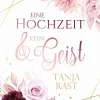 Eine Hochzeit & kein Geist*via tolino media Best