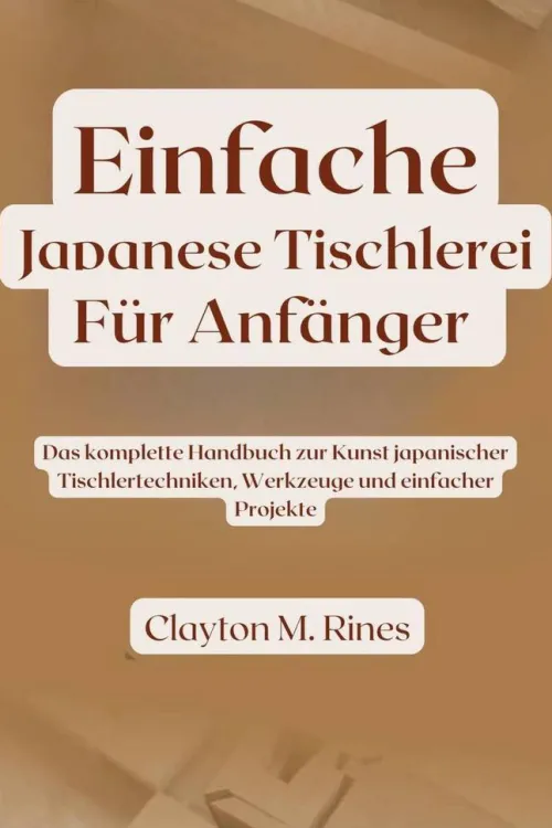 Einfache japanische Tischlerei für Anfänger*NPDK New