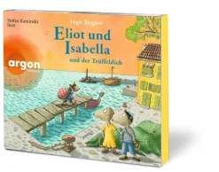 Kinder Argon Sauerländer Audio Kinder- & Jugendbücher·Erstlesebücher-Eliot und Isabella und der Trüffeldieb