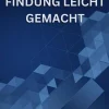 Entscheidungsfindung leicht gemacht*epubli