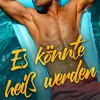 Sarayashi Publishing Queere Romane*Es könnte heiß werden (Spaß und Sonne, #1)