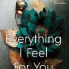 Piper Verlag GmbH Die Reichen, Berühmten Und Mächtigen-Everything I Feel For You