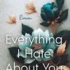 Piper Verlag GmbH Die Reichen, Berühmten Und Mächtigen-Everything I Hate About You